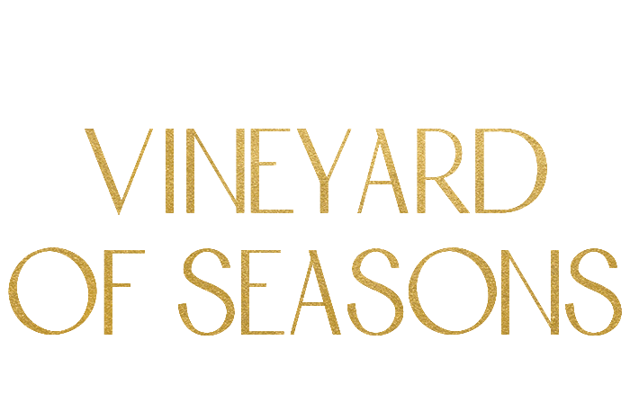 Vineyard of Seasons
